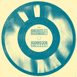 Objet Disque: Label Sampler, Vol. 1