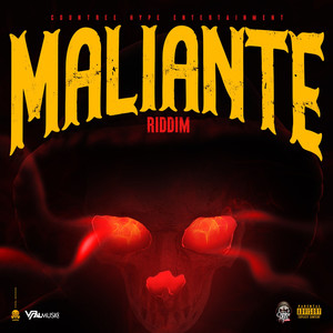 Maliante Riddim (Explicit)