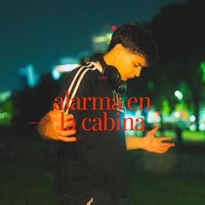 ALARMA EN LA CABINA (Explicit)