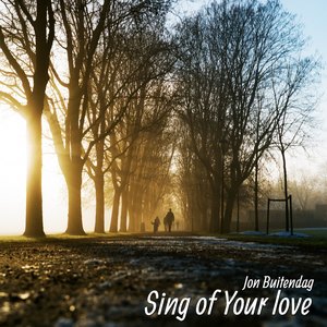 Sing of Your Love