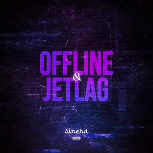 Offline & Jetlag (Explicit)