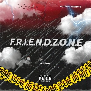 Friendzone (Explicit)