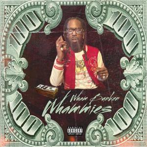 WHAMMIES (Explicit)