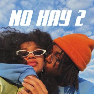 NO HAY 2 (Explicit)