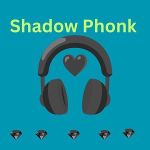 Shadow Phonk