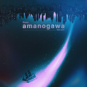 amanogawa (feat. such)