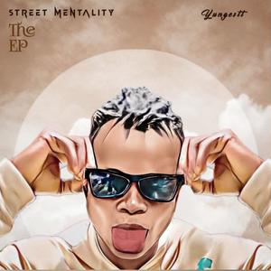 STREET MENTALITY THE EP