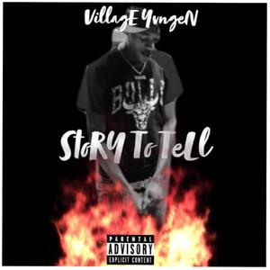 Story To Tell (Explicit)