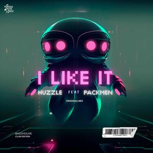 I LIKE IT (feat. PACKMEN) (Club Edition)