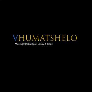 Vhumatshelo (feat. Lirroy & Tippy)