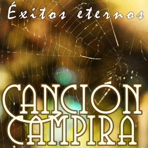 Éxitos Eternos Canción Campira