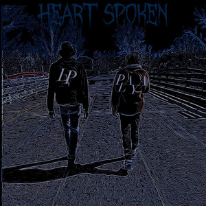 Heart Spoken (Explicit)