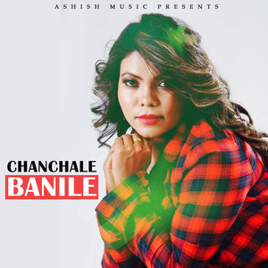 Chanchale Banile