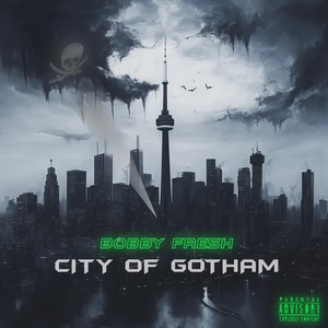 City Of Gotham (Explicit)