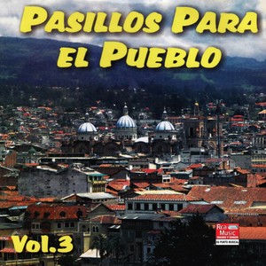 Pasillos para el Pueblo (Vol. 3)