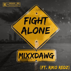 Fight Alone (Explicit)