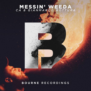 Messin' Weeda (Explicit)