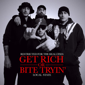 Get Rich Or Bite Tryin’ (Explicit)