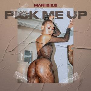 Pick Me Up (Explicit)