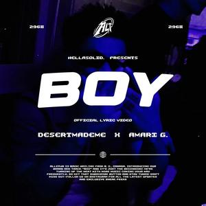 BOY (feat. DesertMadeMe & Amari G. Strange) [Explicit]