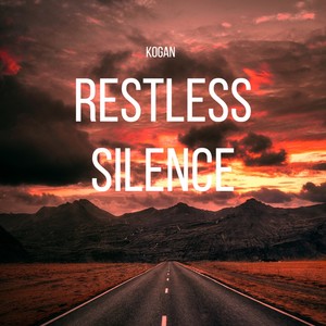 Restless Silence (Explicit)