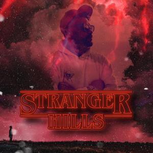 Stranger Hills