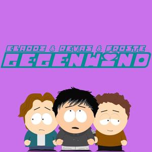 Gegenwind (feat. claodz & Froste) [Explicit]