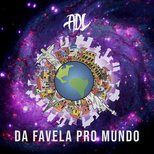 Da Favela pro Mundo (Explicit)