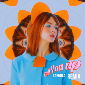 Call You Up (Sarnula Remix)