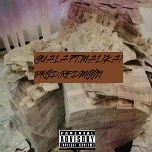 Guala (feat. Mali Kai & RedMuun) (Explicit)