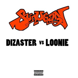SUNUGAN (Dizaster Vs Loonie|Explicit)