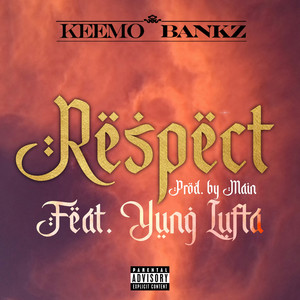 Respect (Explicit)