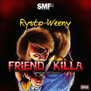 Friend Killa (Explicit)