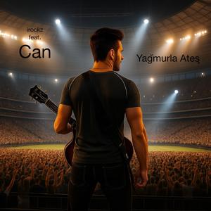 Yağmurla Ateş (feat. Can) (Radio Edit)