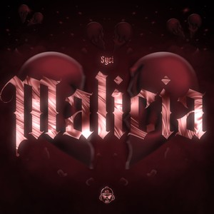 Malicia (Explicit)
