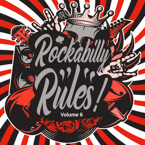 Rockabilly Rules, Vol. 6