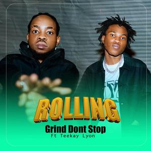 Rolling (feat. Teekay Lyon) (Explicit)