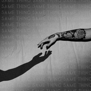 SAME THING (Radio Edit)