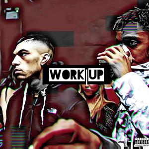 Work Up (Explicit)