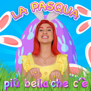 La Pasqua più bella che c'è
