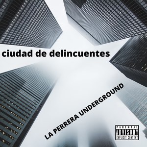 Ciudad De Delincuentes (Explicit)