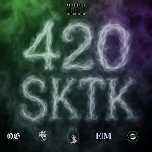 420 SKTK (feat. Eddi Moore) (Explicit)