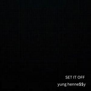 SET IT OFF (Explicit)