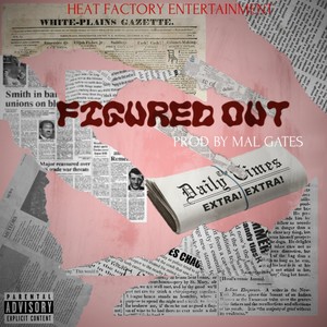 figure out (feat. drizzyp, franny willz & nick x tidge) [Explicit]