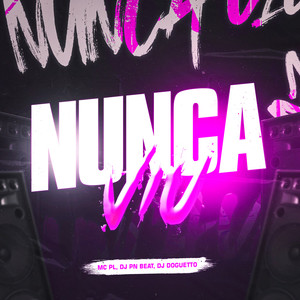 Nunca Viu (Explicit)