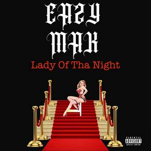 Lady of Tha Night (Explicit)