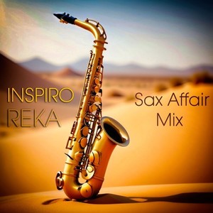 Reka (Sax Affair Mix)