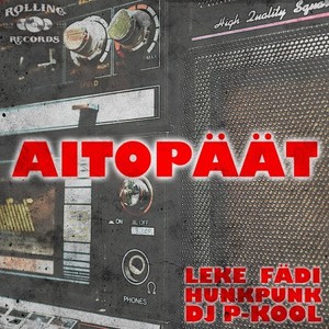 Aitopäät (Explicit)