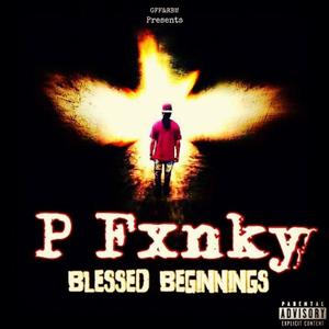 Blessed Beginnings (Explicit)