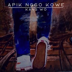 Apik Nggo Kowe